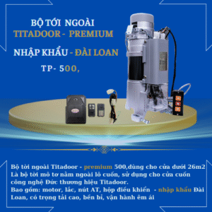 Motor Titadoor- Premium Nhập khẩu đài loan TP - 500kg