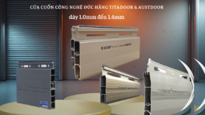 so sánh caurw cuốn titadoor và austdoor