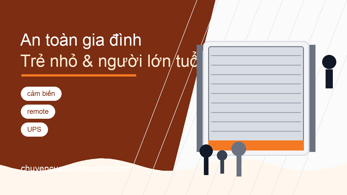 Cửa cuốn Titadoor an toàn cho trẻ nhỏ và người lớn tuổi